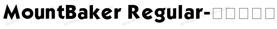 MountBaker Regular字体转换